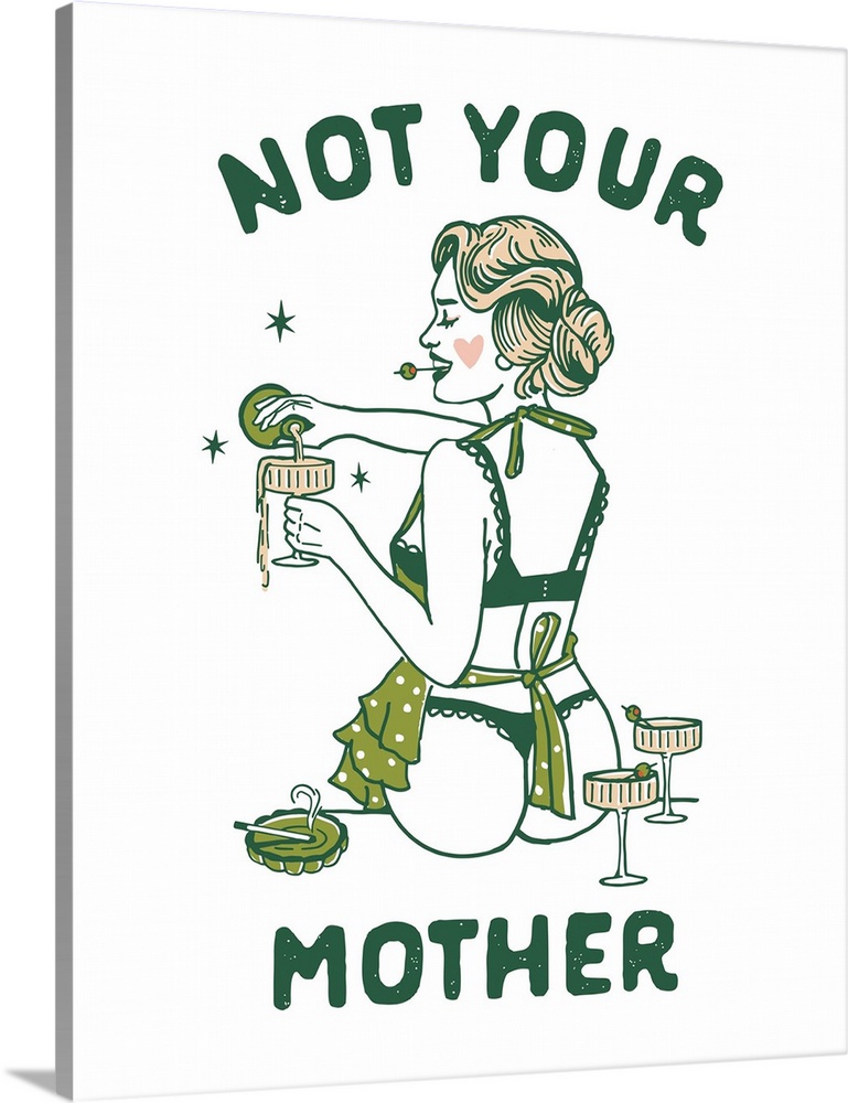 Not Your Mother