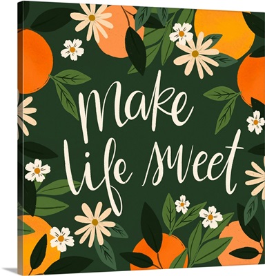 Oranges - Make Life Sweet