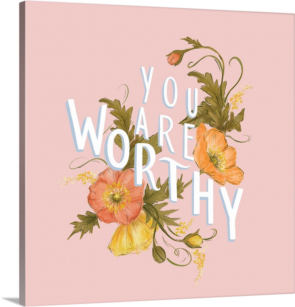 You Are Worthy