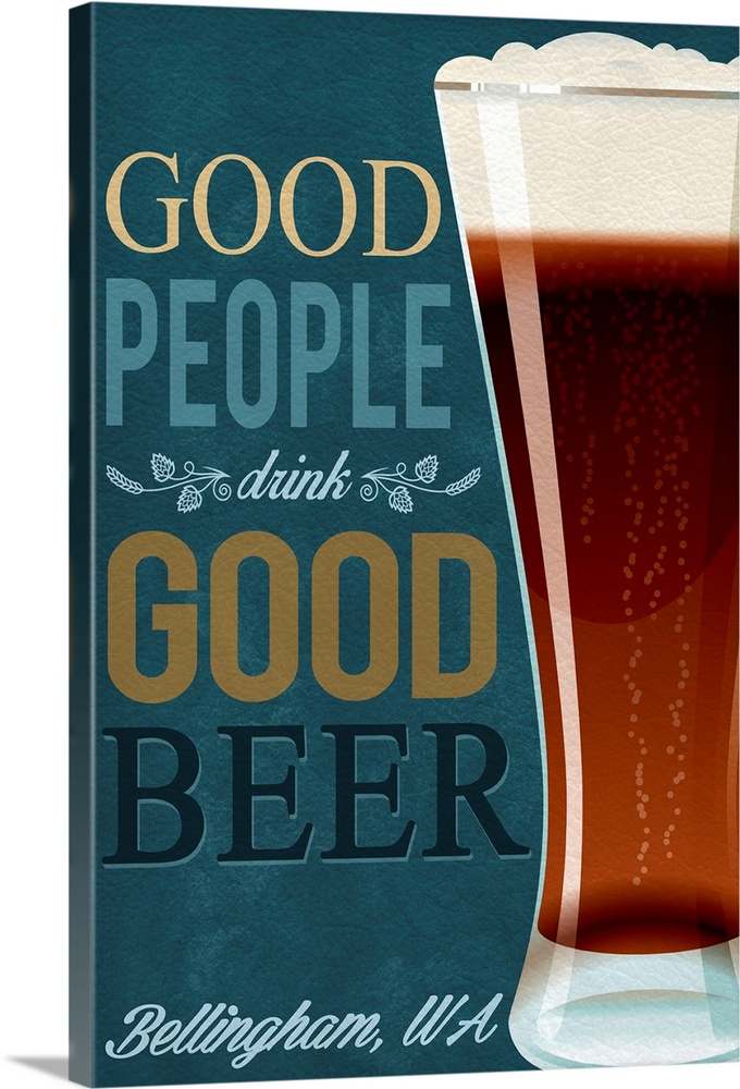 Bellingham, Washington, Good People Drink Good Beer