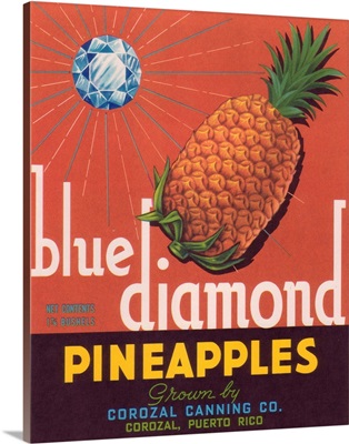 Blue Diamond Pineapple Label, Corozal, PR
