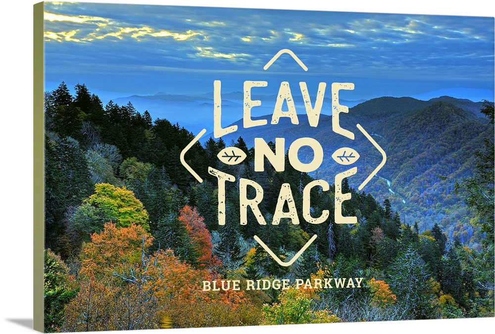 Blue Ridge Parkway, Leave No Trace: Travel Poster