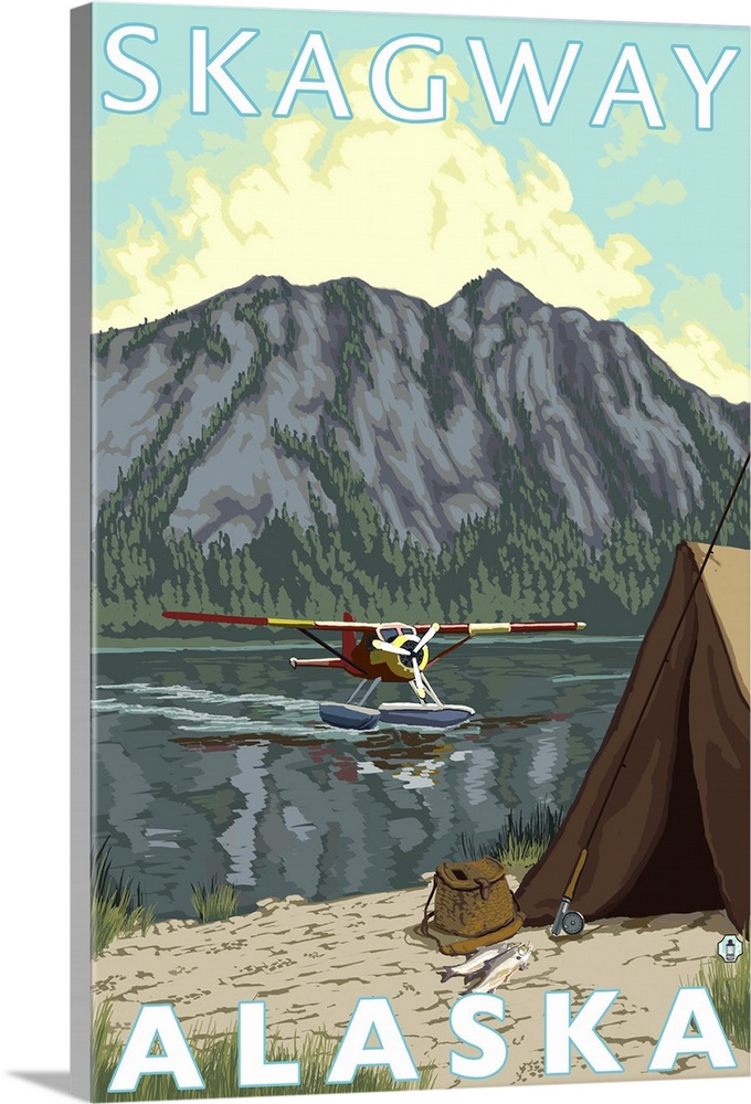 Bush Plane and Fishing - Skagway, Alaska: Retro Travel Poster