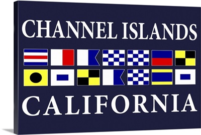Channel Islands, California - Nautical Flags Poster