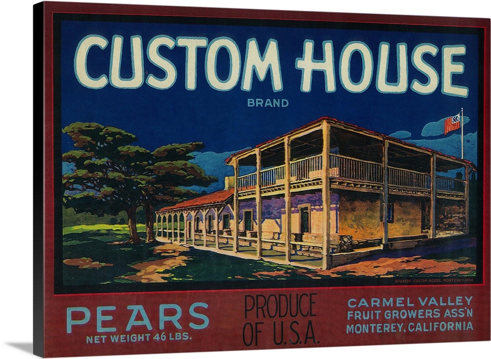 Custom House Pear Crate Label, Monterey, CA