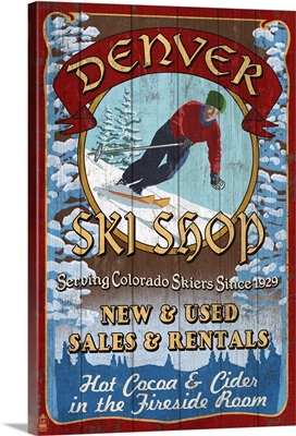 Denver, Colorado - Ski Shop Vintage Sign: Retro Travel Poster
