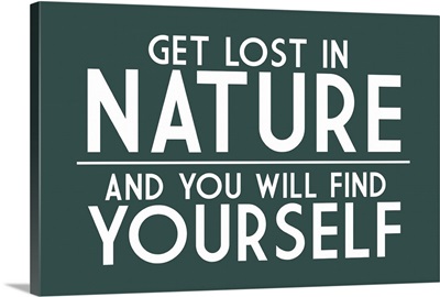 Get Lost In Nature