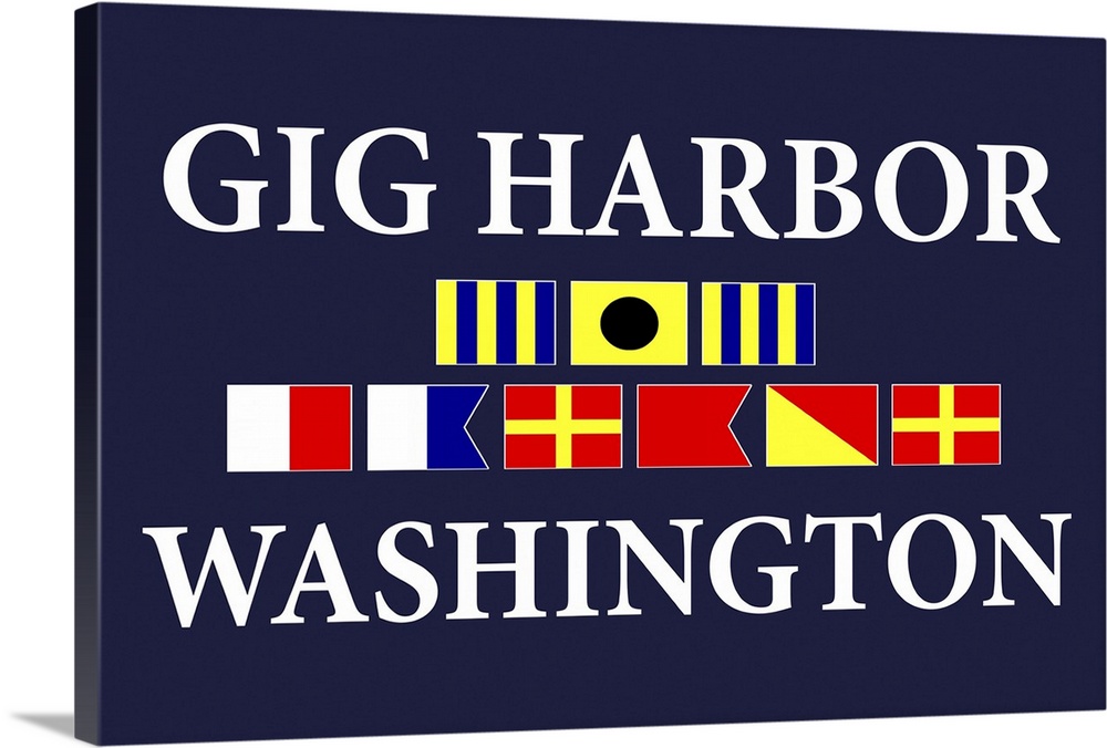 Gig Harbor, Washington - Nautical Flags Poster