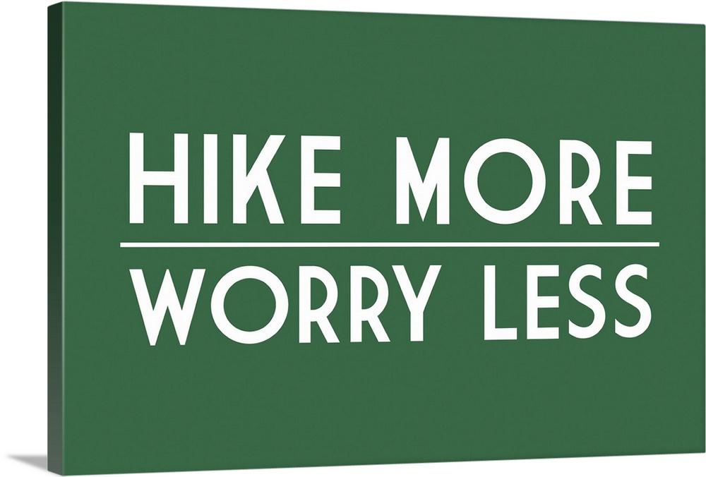 Hike More, Worry Less