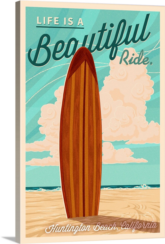 Huntington Beach, California, Surf Board Letterpress, Life is a Beautiful Ride, Lantern Press Art