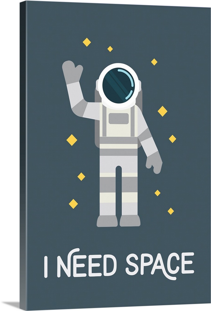 I Need Space - Astronaut Waving