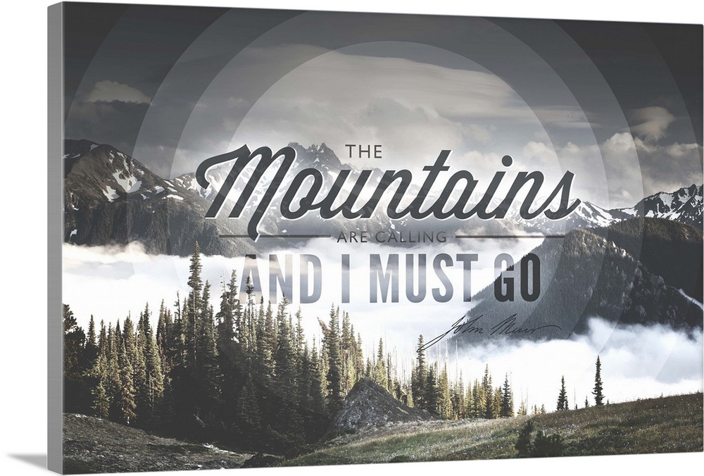 John Muir, The Mountains are Calling