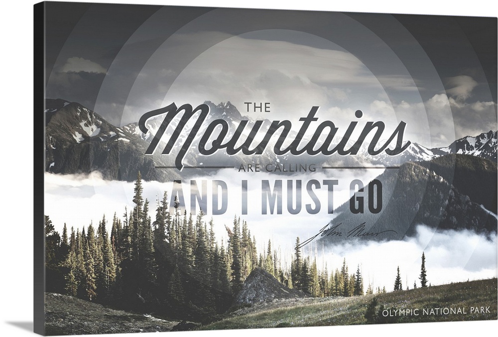 John Muir, The Mountains are Calling, Olympic National Park