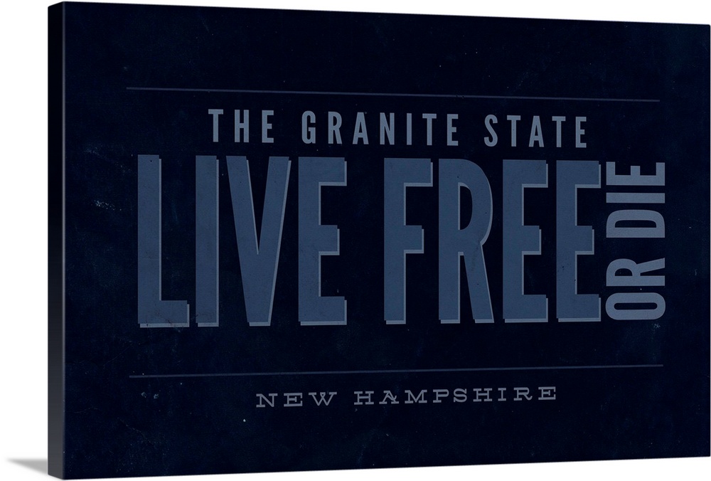 Live Free or Die, The Granite State, New Hampshire (Blue)