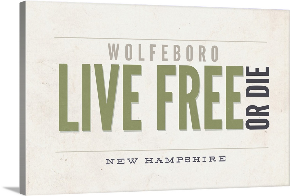 Live Free or Die, Wolfeboro, New Hampshire (Tan)