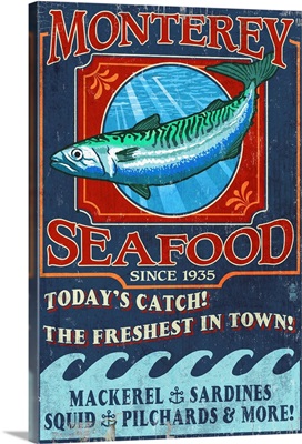 Monterey, California - Seafood Vintage Sign: Retro Travel Poster