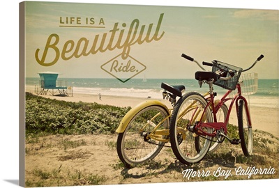 Morro Bay, California, Life is a Beautiful Ride, Bicycles and Beach Scene