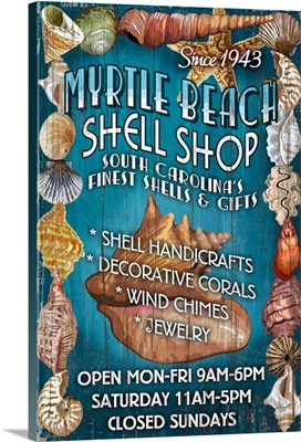 Myrtle Beach, South Carolina - Shell Shop Vintage Sign: Retro Travel Poster