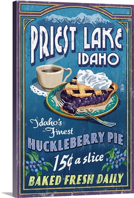 Priest Lake, Idaho, Huckleberry Pie Vintage Sign