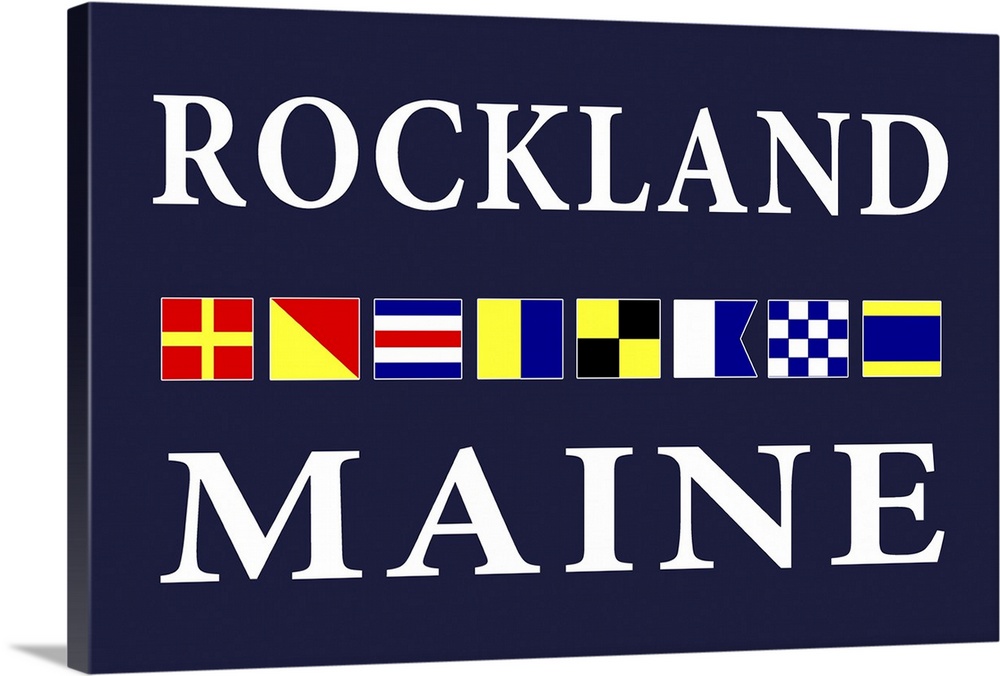 Rockland, Maine - Nautical Flags Poster