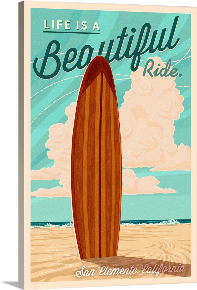 San Clemente, California, Surf Board Letterpress, Life is a Beautiful Ride, Lantern Press Art
