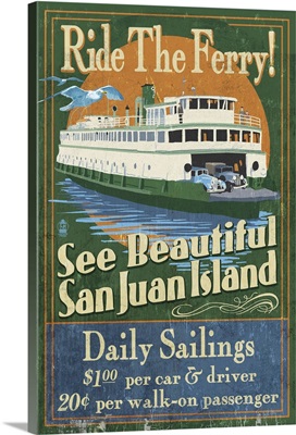 San Juan Island, Washington - Ferry Ride Vintage Sign: Retro Travel Poster