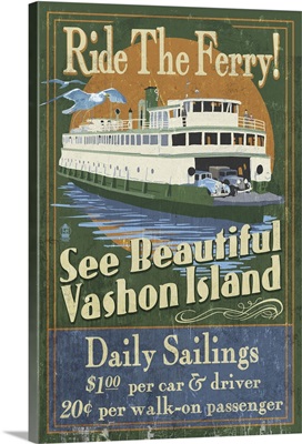 Vashon Island, Washington - Ferry Ride Vintage Sign: Retro Travel Poster