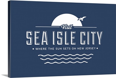 Visit Sea Isle City, Where the sun sets on New Jersey