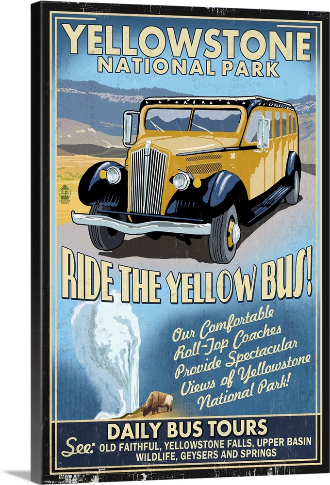 Yellow Bus - Yellowstone National Park - Vintage Sign: Retro Travel Poster