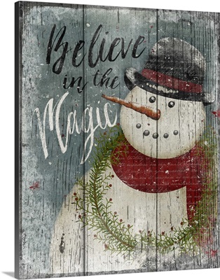 Believe in Magic Snowman