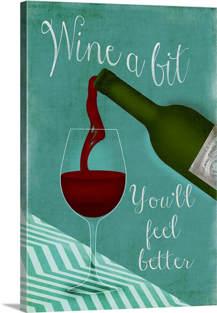 Kitchen decor of a bottle of wine pouring a glass with humorous text.