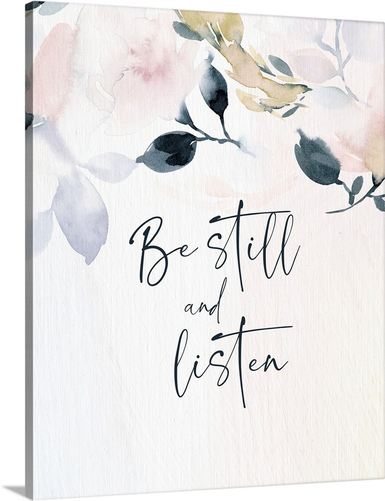 Be Still  And Listen