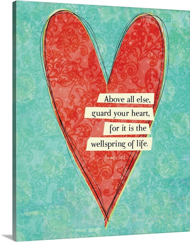 Guard Your Heart Wall Art, Canvas Prints, Framed Prints, Wall Peels