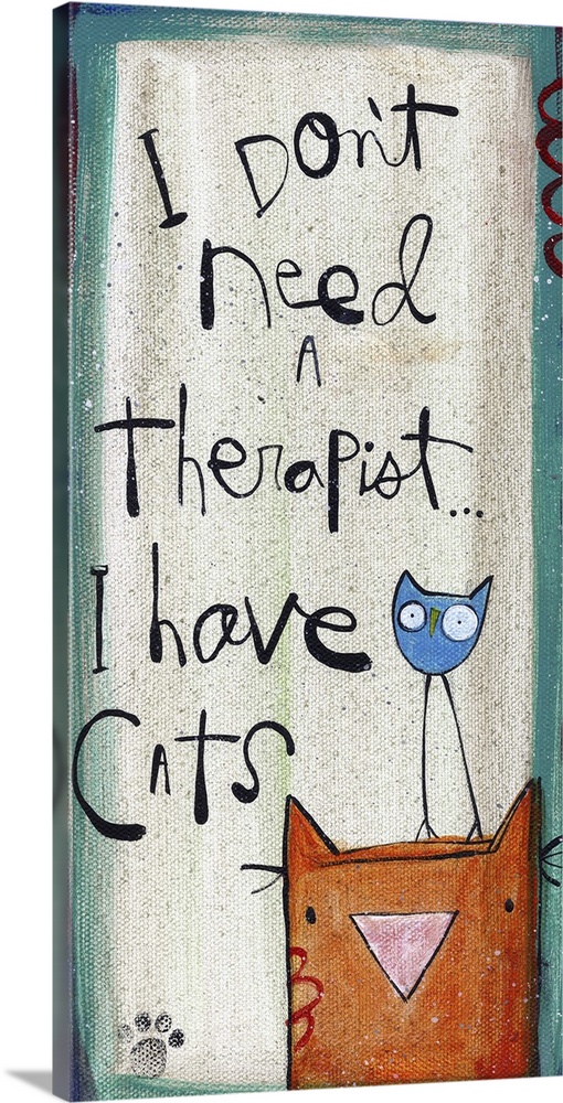 Humorous sentiment about being a cat owner.