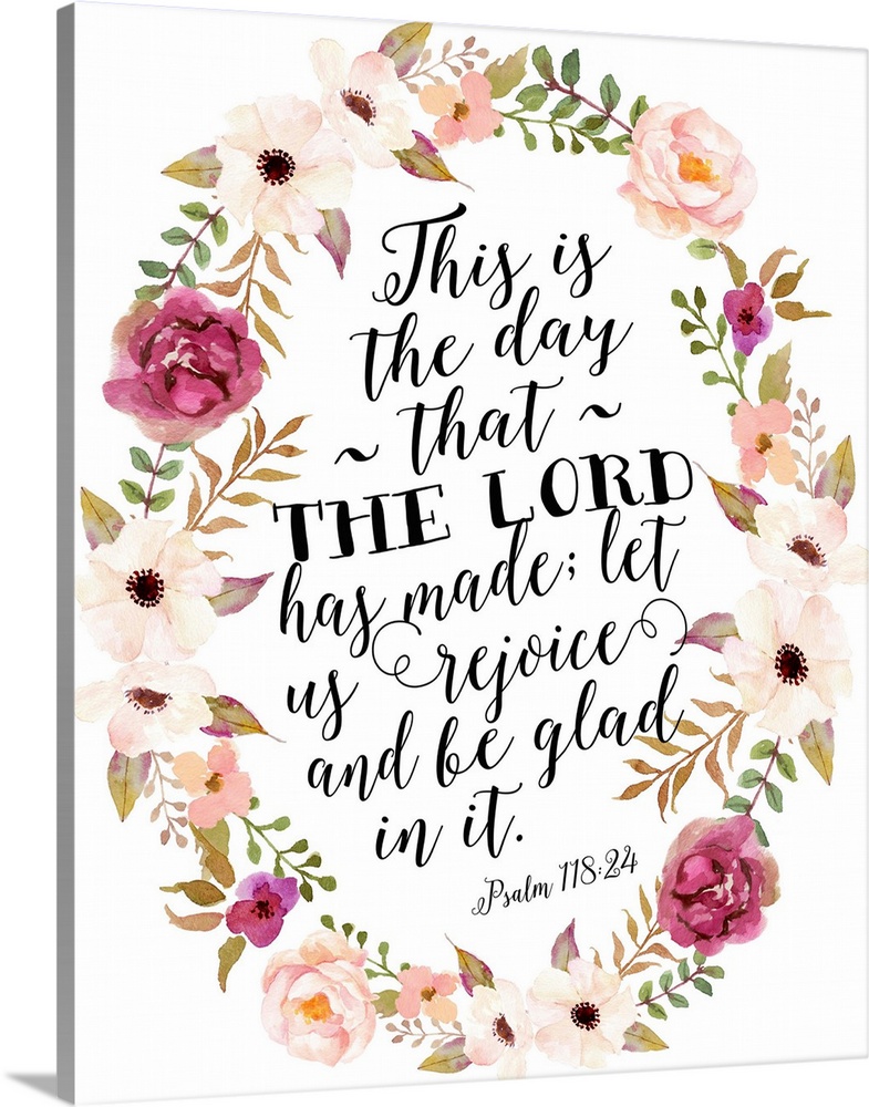Handlettered decor featuring the message, "This is the day that the Lord has made; let us rejoice and be glad in it" (Psal...