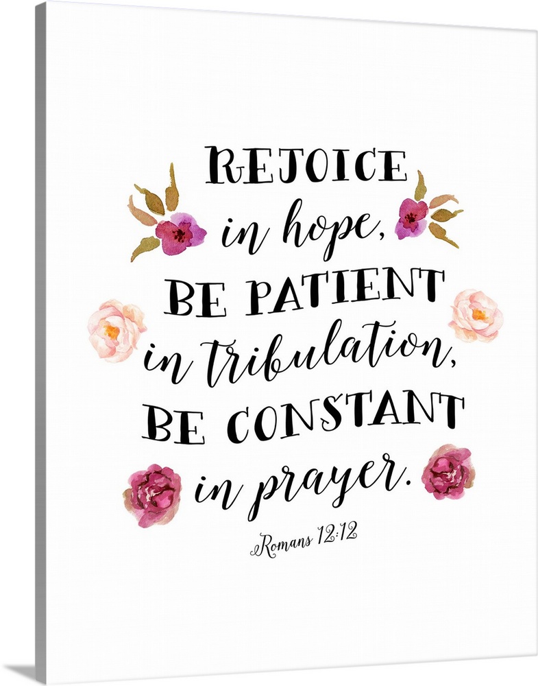 Handlettered decor featuring the message, "Rejoice, in hope, be patient in tribulation, be constant in prayer" (Romans 12:...