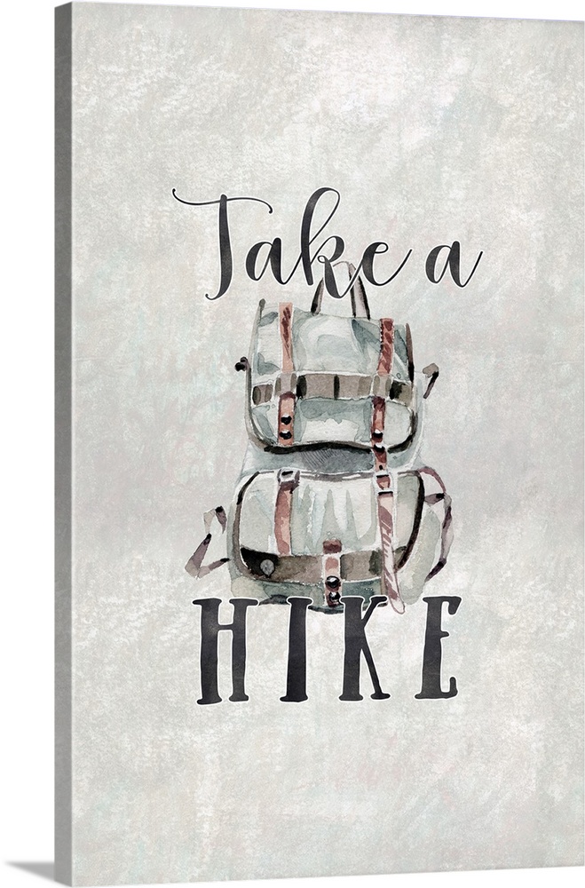 This sassy decor encourages you to get outside and features a watercolor backpack with the words, "Take a hike" .