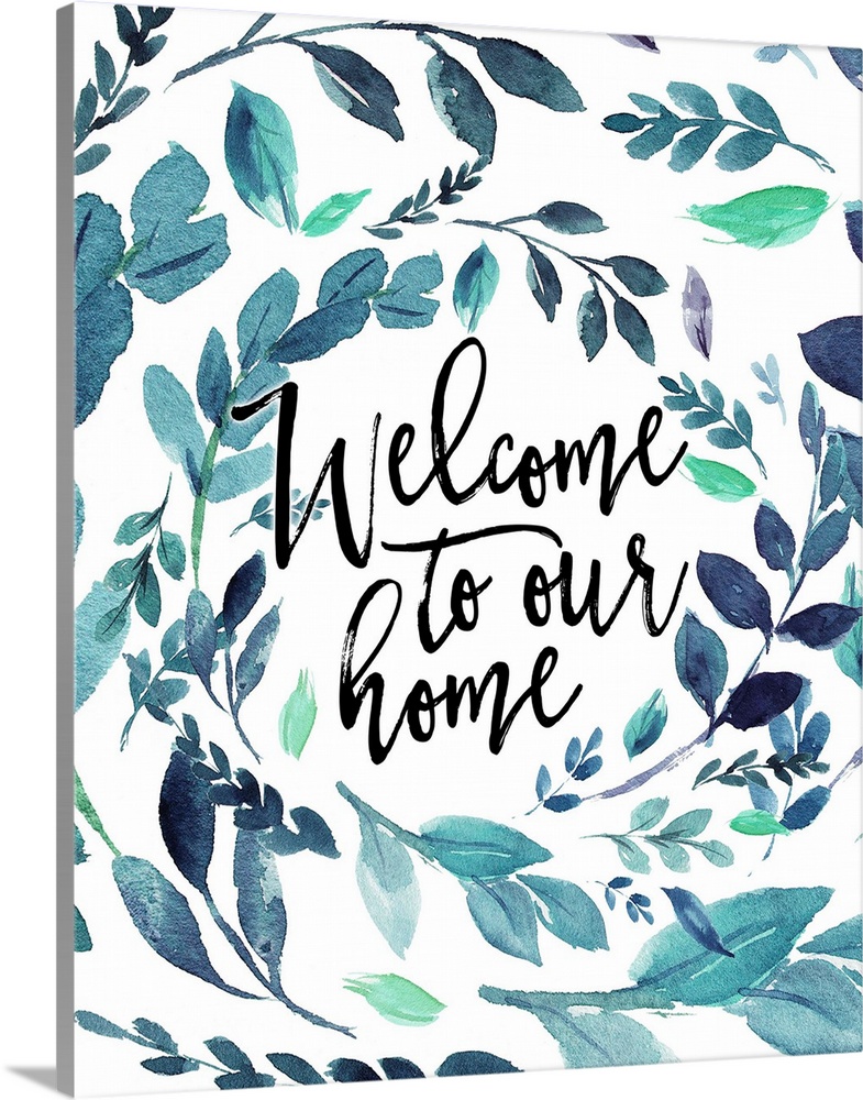Handlettered decor featuring the message, "Welcome to our home" in black text placed on a white background that is decorat...