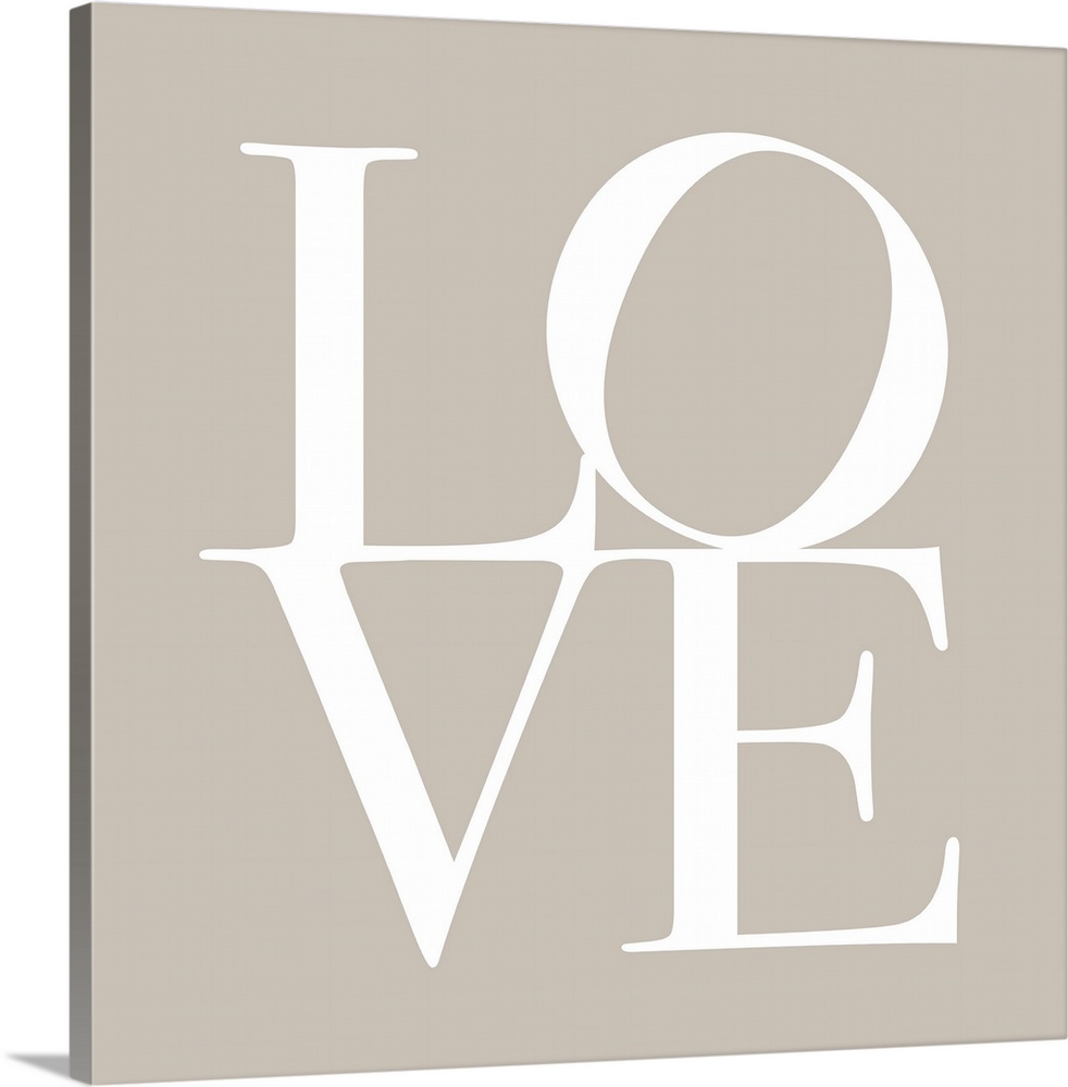 LOVE, typography text art print and canvas print, with the word LOVE written against a taupe / beige background. Chic, con...