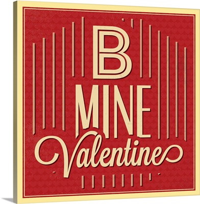 B Mine Valentine