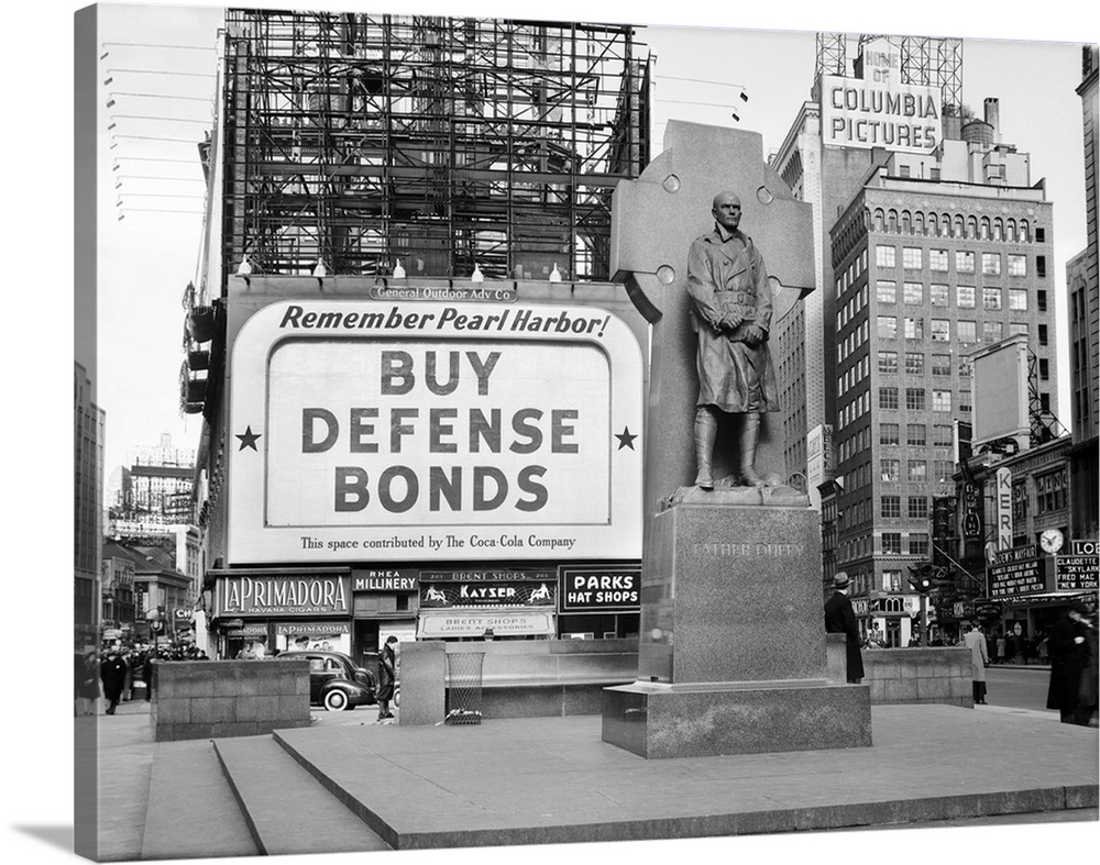 1940's Buy Defense Bonds Billboard At Statue Of Father Duffy Of The Fighting 69th Of World War I At Times Square New York ...