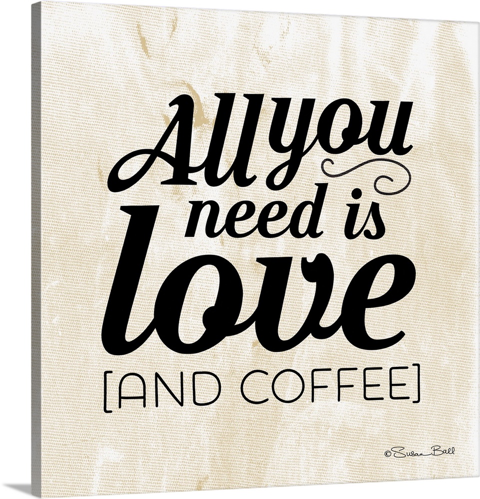 Humorous typography art about coffee in black text on a tan background.