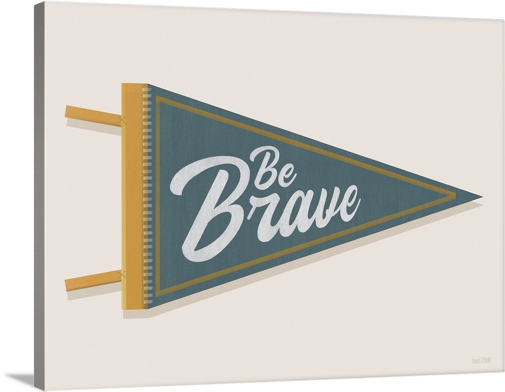 Be Brave Pennant