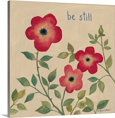 Be Still Roses