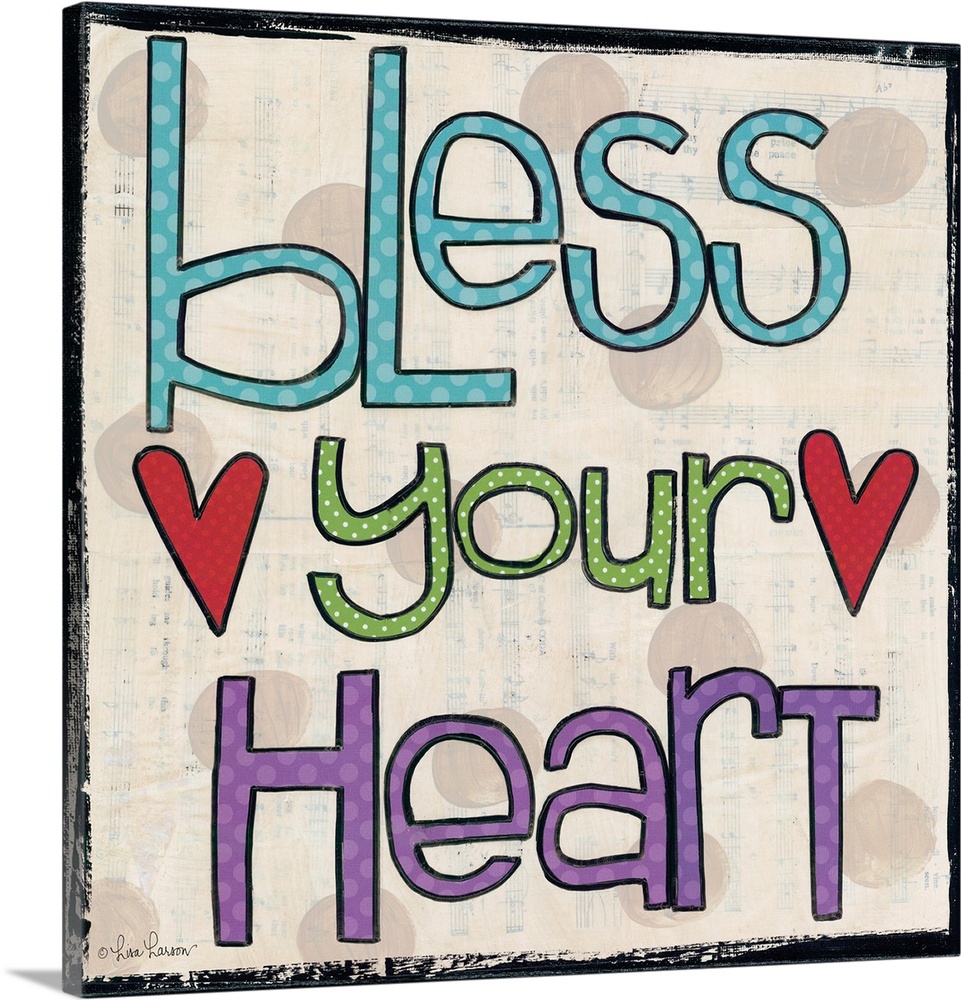Handwritten typography art reading "bless your heart" with two red hearts.