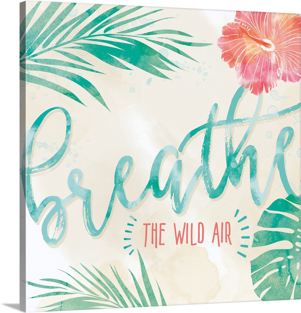 Beach-themed artwork with "Breathe" in large script with a motif of tropical leaves and flowers.