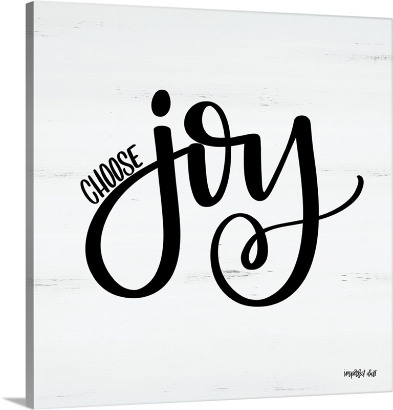 Choose Joy | Great Big Canvas