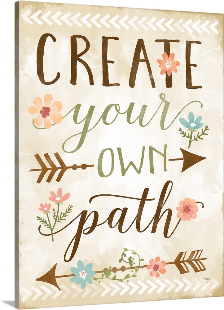 Handlettered inspirational sentiment embellished with a tribal arrow and flower motif.