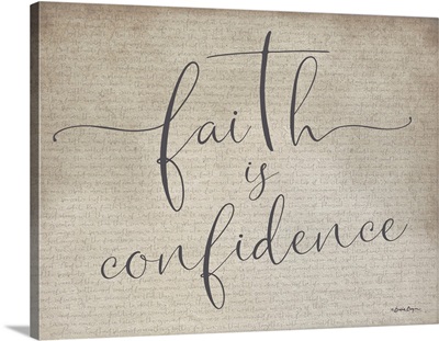 Faith Is Confidence