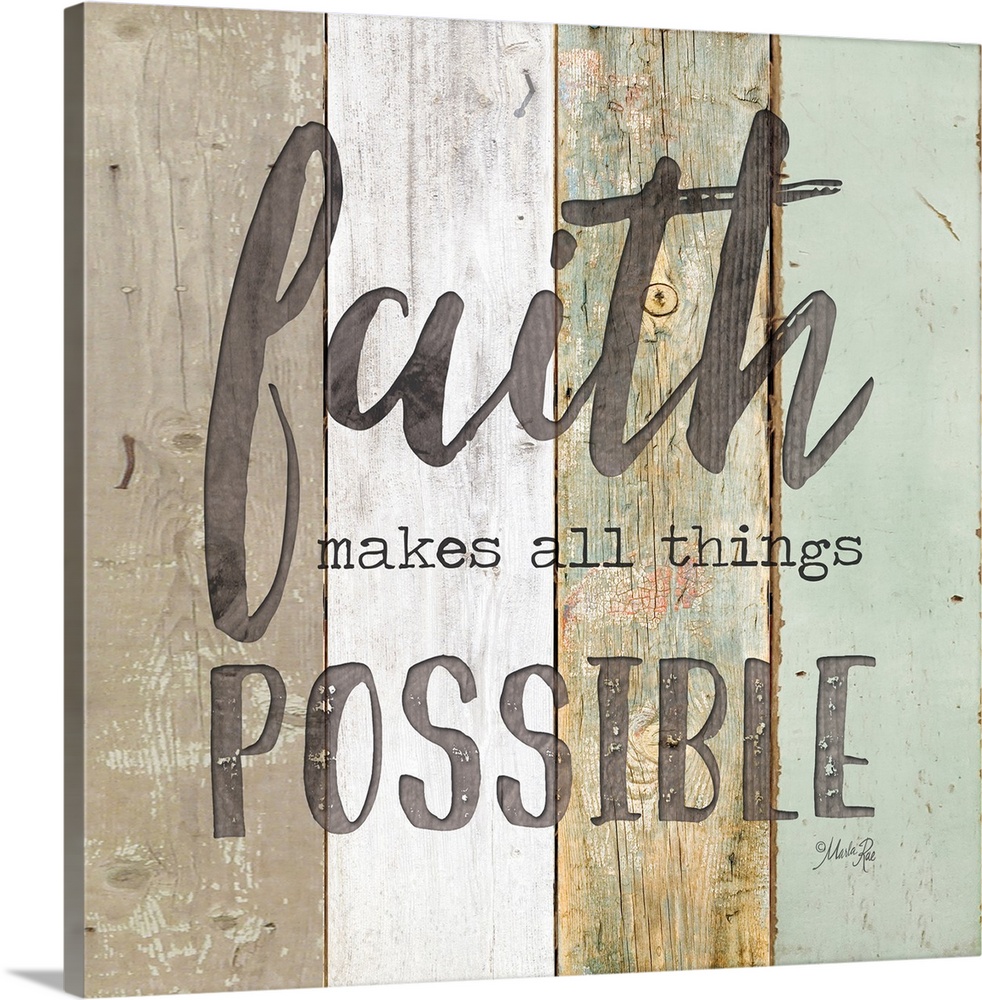 Inspirational sentiment about faith on a wooden board background.